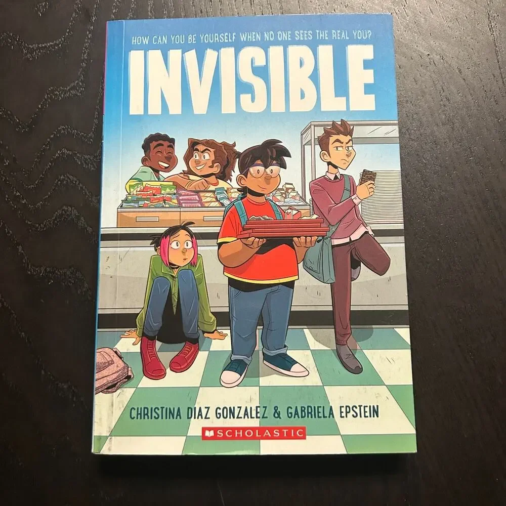 Invisible: a Graphic Novel by Christina Diaz Gonzalez (2022, Trade Paperback)